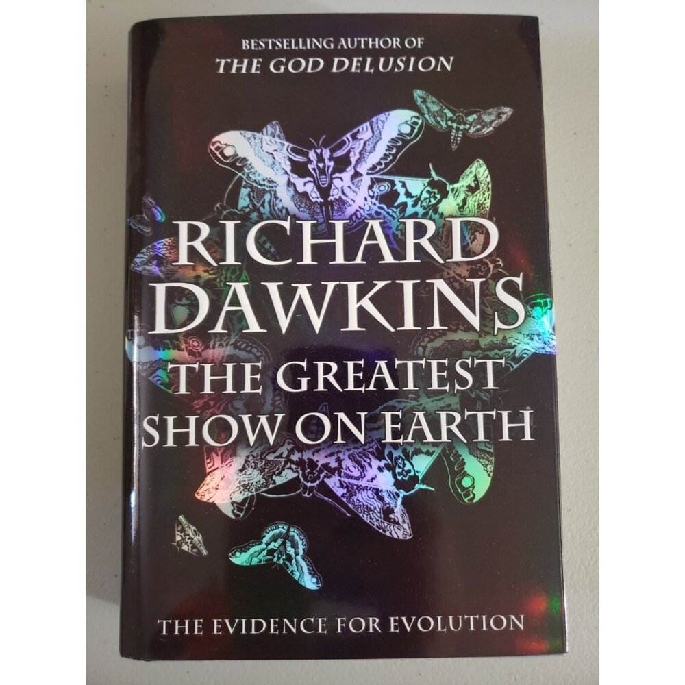 The Greatest Show on Earth: The Evidence for Evolution Richard Dawkins Hardcover
